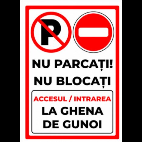 Nu parcati nu blocati accesul si intrarea la ghena si gunoi