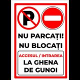 Nu parcati nu blocati accesul si intrarea la ghena si gunoi